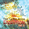 The Latin Rock Explosion