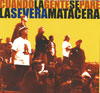 La Severa Matacera