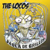 The Locos - La Jaula de Los Grillos