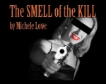 The Smell of the Kill