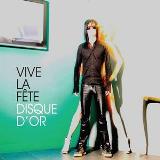 vive la fete disque d'or
