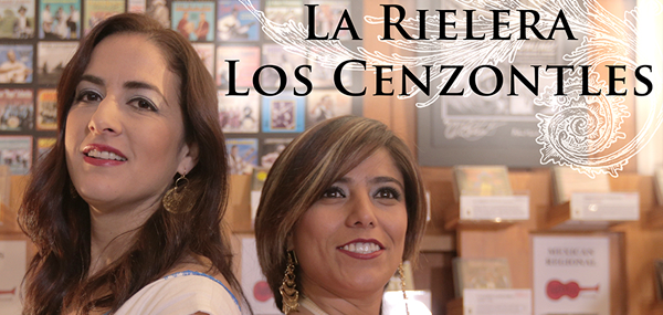 Los Cenzontles - La Rielera