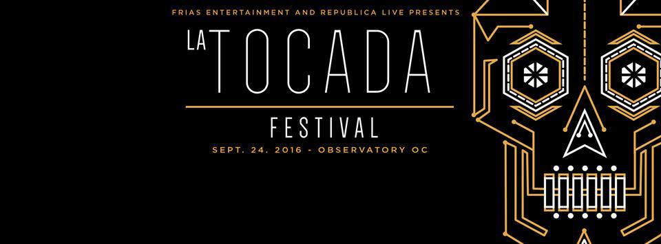 La Tocada Music Festival 2016 at The Observatory OC
