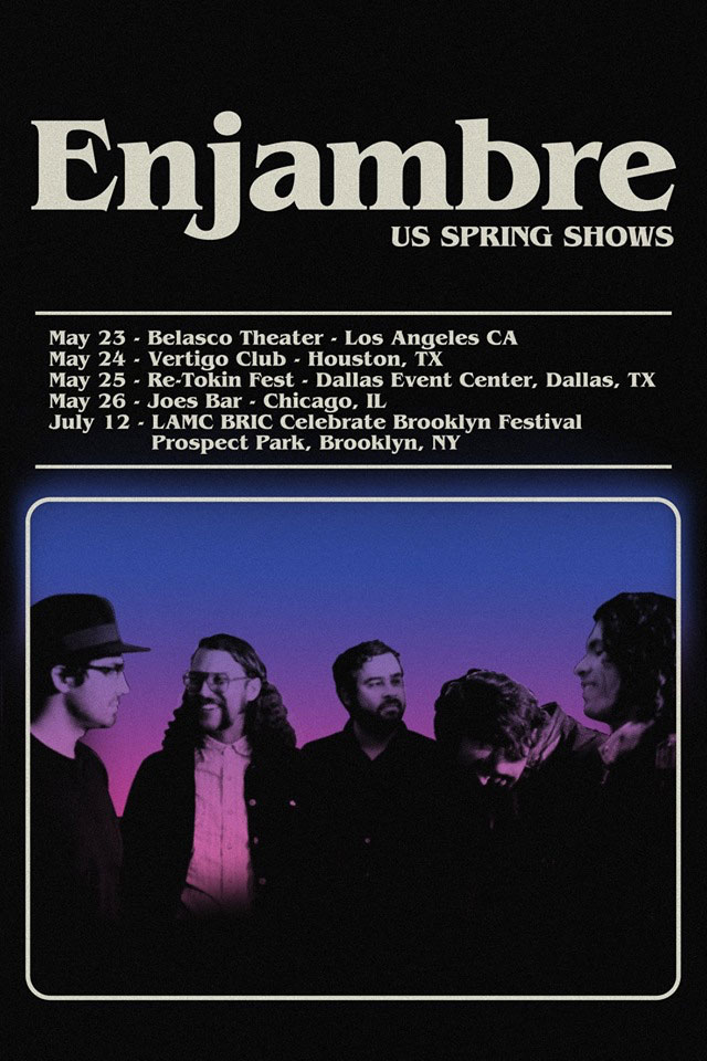 Enjambre Announces U.S. Tour and New Single Release in June Al Borde