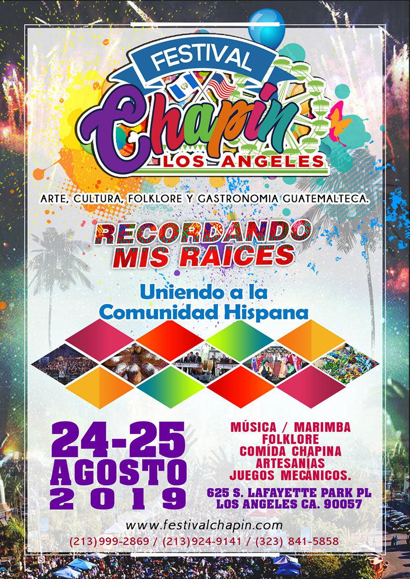 Festival Chapín Los Ángeles 2019 ‘Recordando mis Raíces’ Al Borde