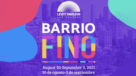barrio fino at levitt pavilion los angeles