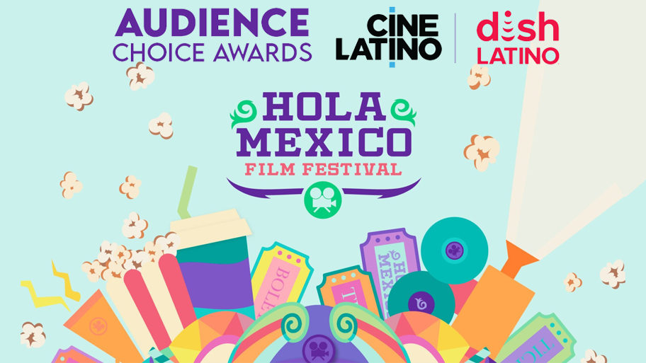 audience choice awards hola mexico film festival