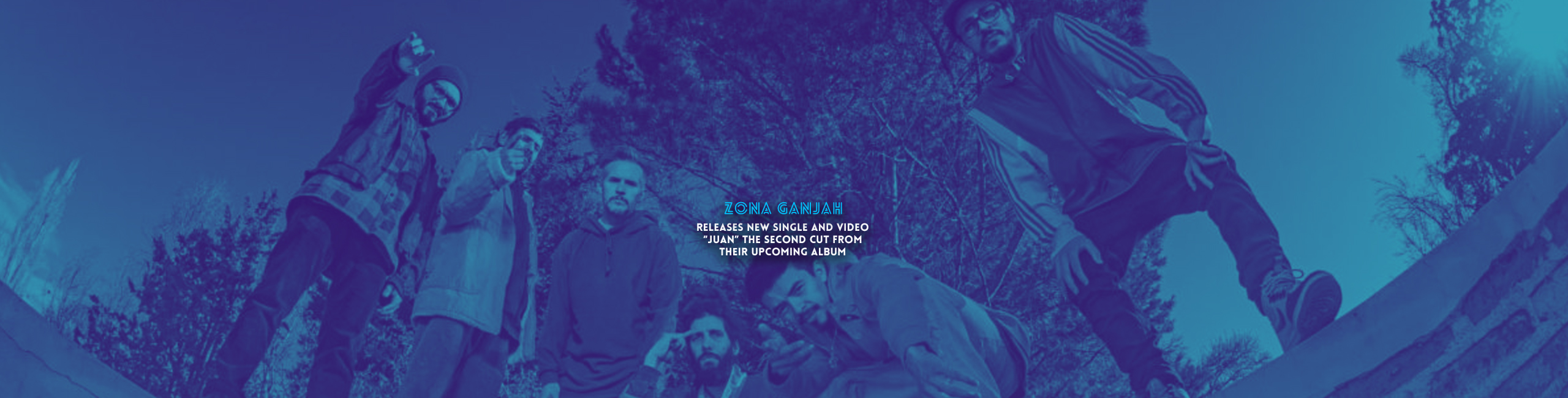 ZONA GANJAH: Releases New Single and Video “Juan” the Second Cut from Their Upcoming Album