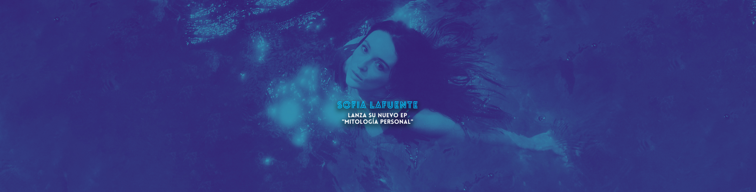 SOFIA LAFUENTE Lanza su nuevo EP “Mitología Personal”