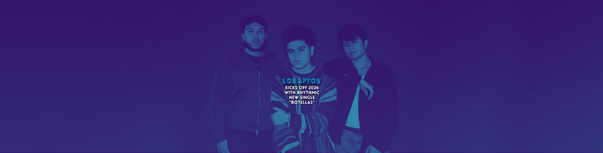 Los Aptos kicks off 2024 with rhythmic new single “Botellas”