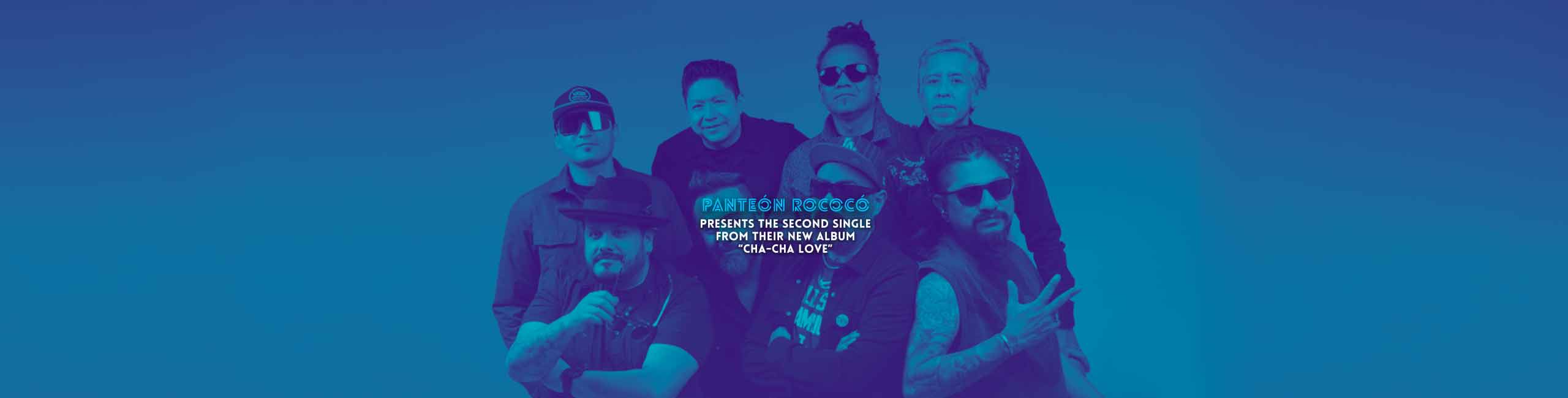 Panteón Rococó Presents the second single from their new album “Cha-Cha Love”