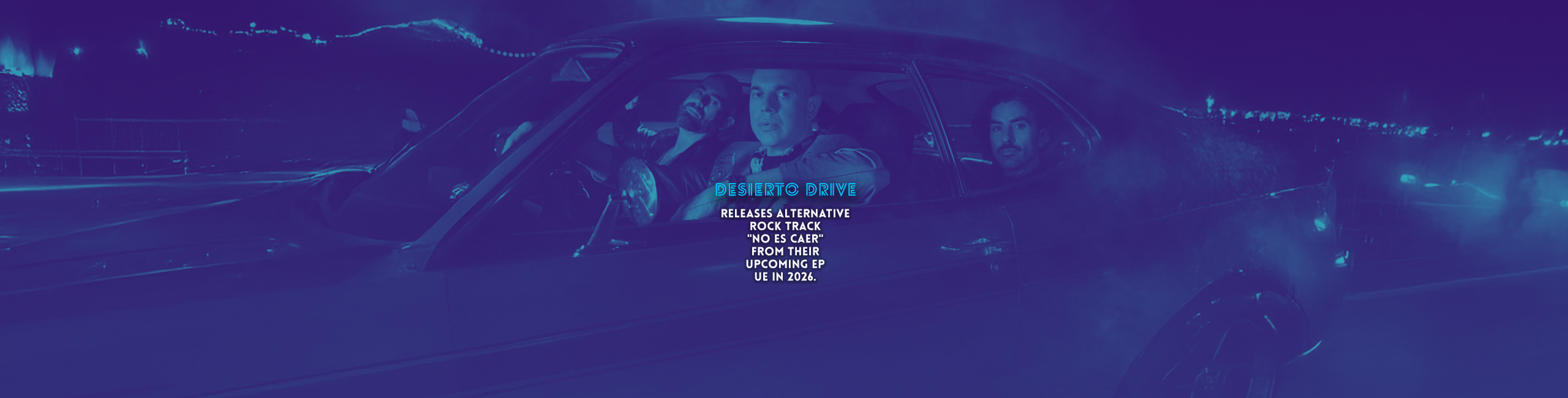Desierto Drive releases alternative rock track “No es Caer” from their upcoming EP due in 2026.